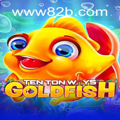 TenTonWaysGoldfish: O Novo Fenômeno dos Jogos Online